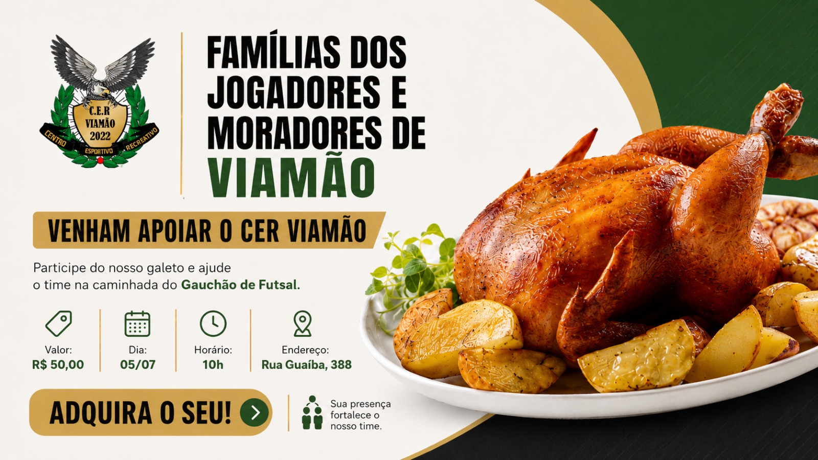 GALETO PARA APOIAR O CER VIAMÃO! 🦅💚